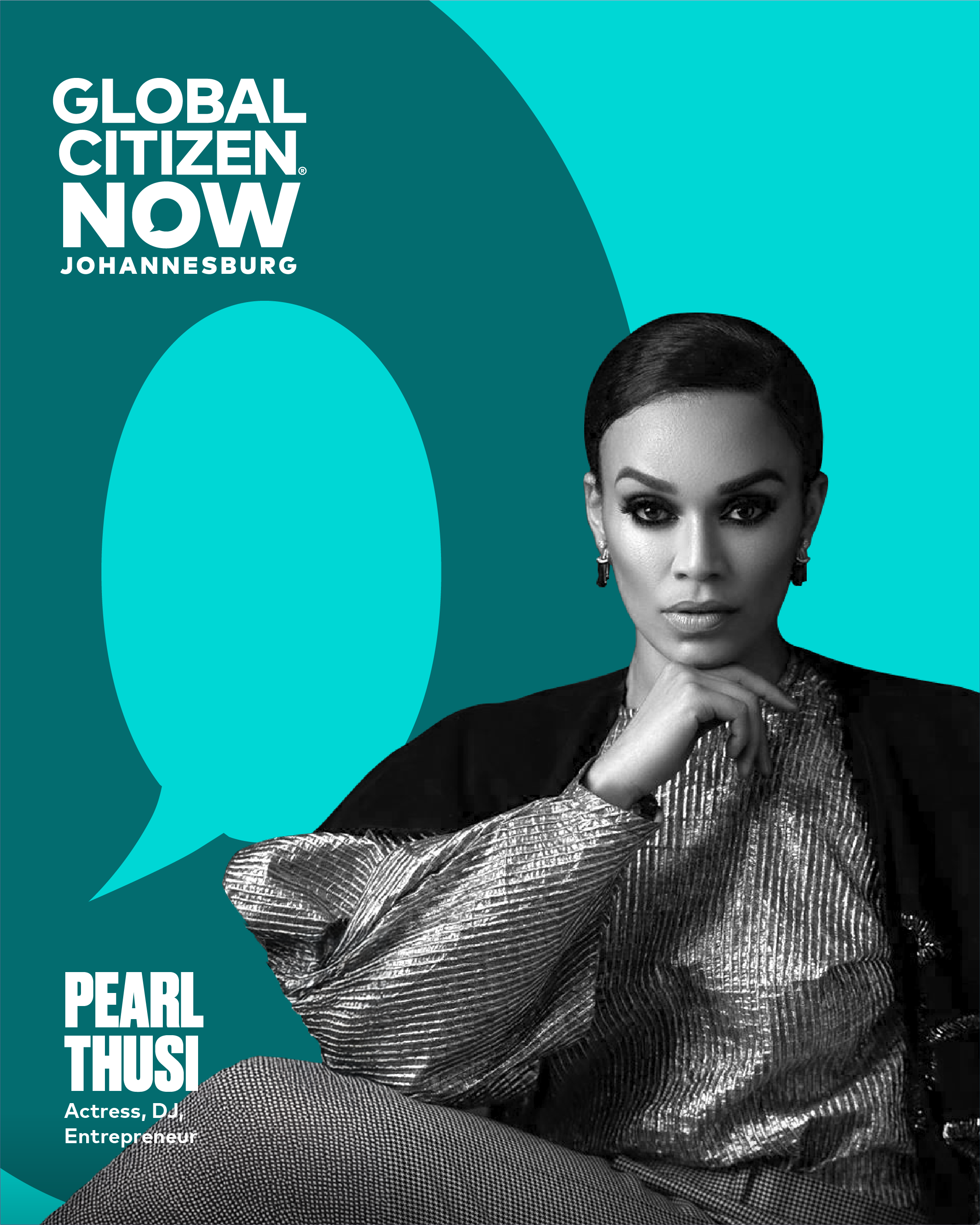 Actress, DJ, and entrepreneur Pearl Thusi steps in as moderator for Global Citizen NOW: Johannesburg.