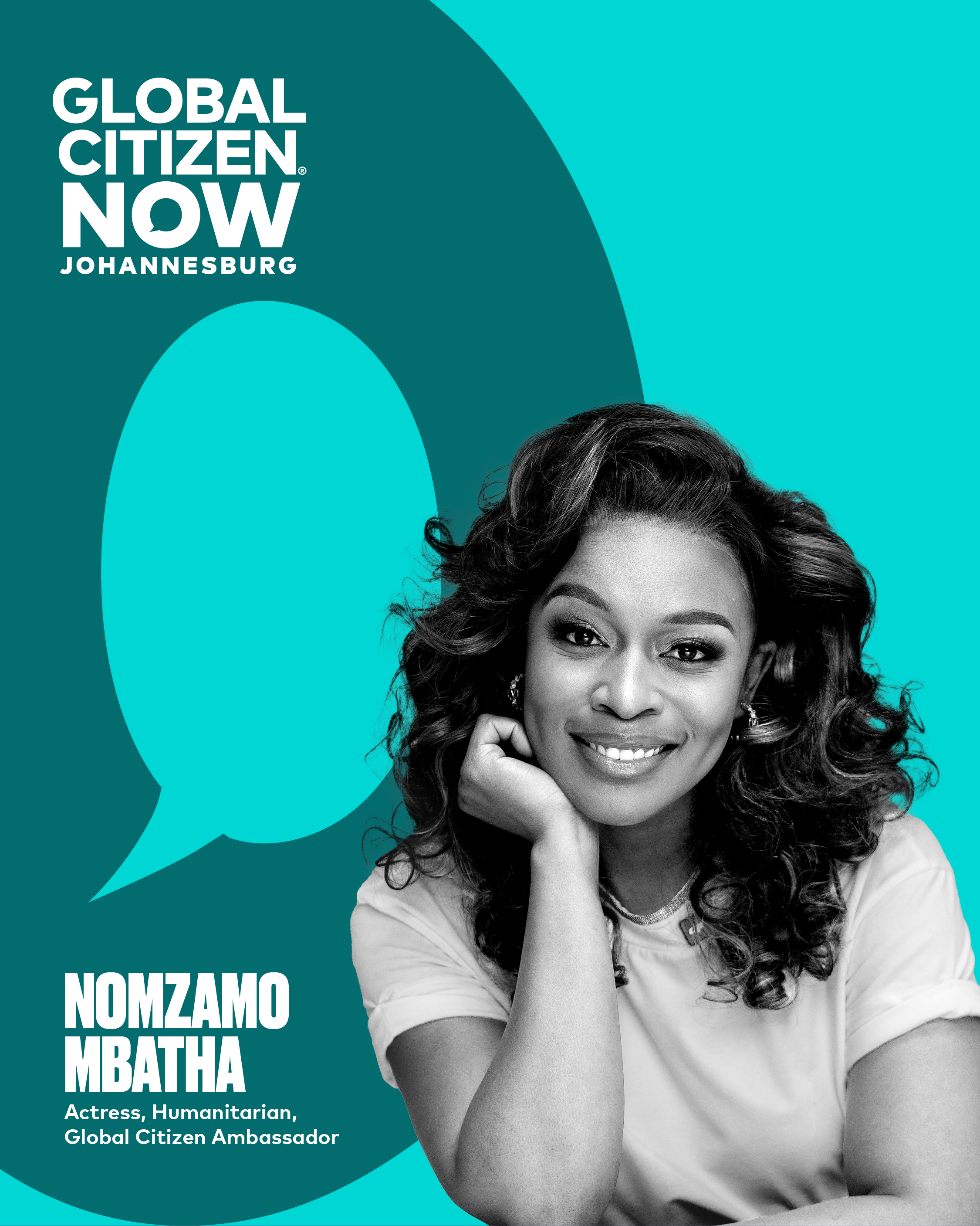 Host of Global Citizen NOW: Johannesburg — Nomzamo Mbatha, acclaimed actress, humanitarian, and proud Global Citizen Ambassador.